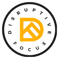 Disruptive Focus